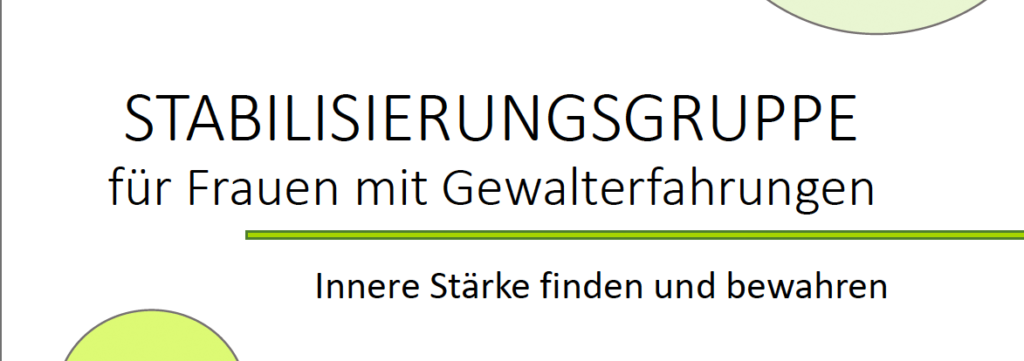 Stabilisierungsgruppe für Frauen mit Gewalterfahrung